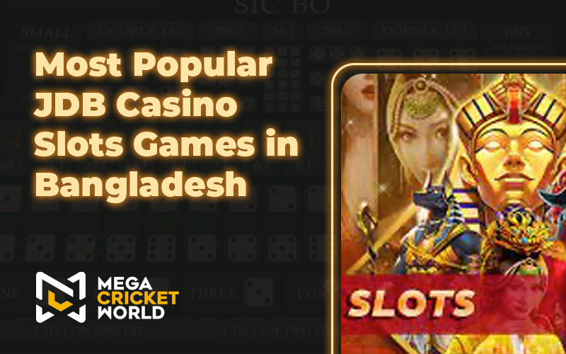 Most Popular JDB Casino Slots Games in Bangladesh