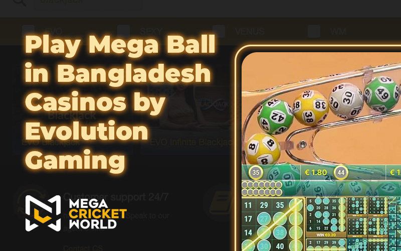 Play Mega Ball in Bangladesh Casinos by Evolution Gaming